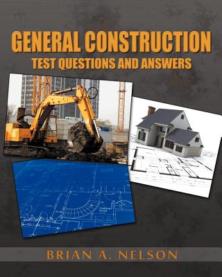 General Construction Test Questions and Answers Image for General Construction Test Questions and Answers