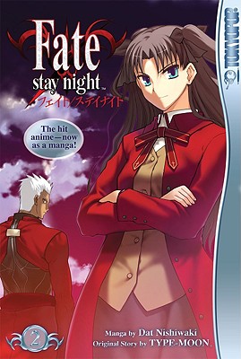 Fate/stay night Volume 2 [Paperback] Dat Nishiwaki and Type-Moon
