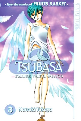 Tsubasa: Those with Wings Volume 3