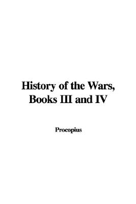 History of the Wars, Books III and IV