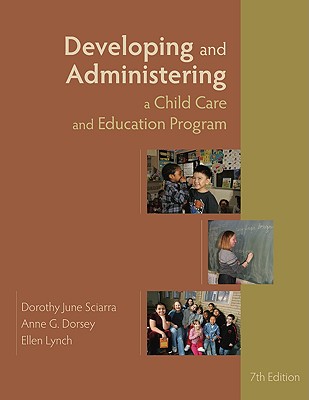 Developing and Administering a Child Care and Education Program