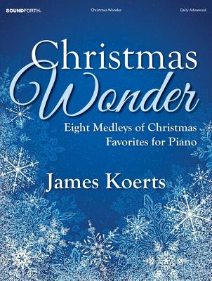 Image for Christmas Wonder: Eight Medleys of Christmas Favorites for Piano