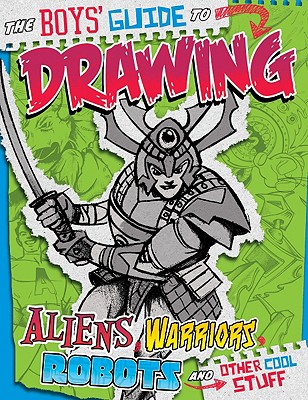 Boys' Guide to Drawing (Drawing Cool Stuff)