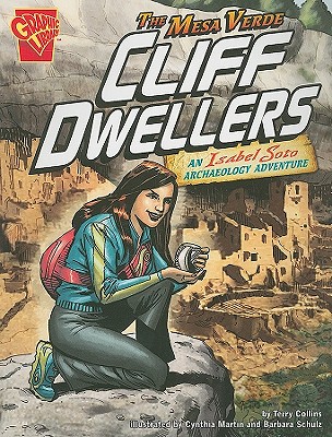 Mesa Verde Cliff Dwellers: An Isabel Soto Archaeology Adventure