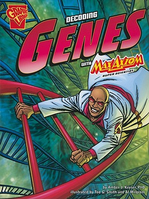 Image for The Decoding Genes with Max Axiom, Super Scientist (Graphic Science) The Decoding Genes with Max Axiom, Super Scientist (Graphic Science)