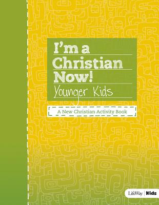 Image for I'm a Christian Now (Younger Kids Guide) I'm a Christian Now (Younger Kids Guide)