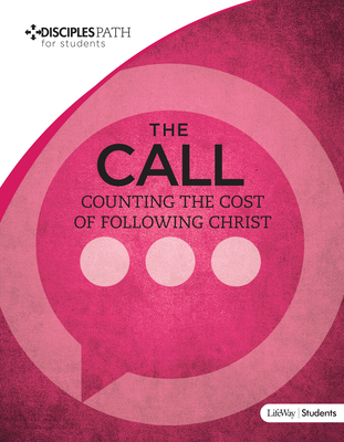 Disciples Path for Students - The Call: Student Book [Vol 3] (Member Book)