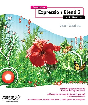 Foundation Expression Blend 3 with Silverlight (Foundations)