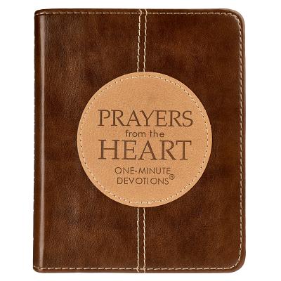 Prayers from the Heart: One-Minute Devotions (LuxLeather)