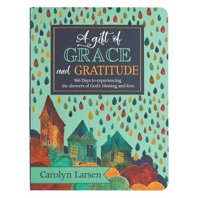 Image for A Gift of Grace and Gratitude Devotional A Gift of Grace and Gratitude Devotional