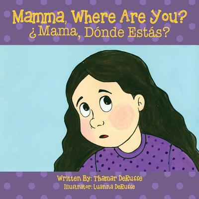 Mamma, Where Are You Mama, Dnde Ests