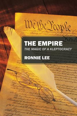 The Empire: The Magic of a Kleptocracy