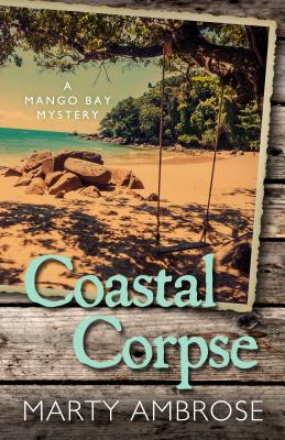 Image for Coastal Corpse (A Mango Bay Mystery)