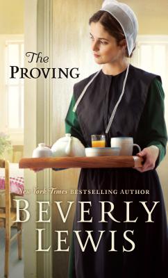 The Proving (Thorndike Press Large Print Christian Fiction) [Hardcover] Lewis, Beverly