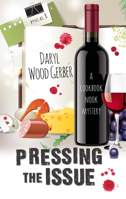 Pressing the Issue (A Cookbook Nook Mystery)