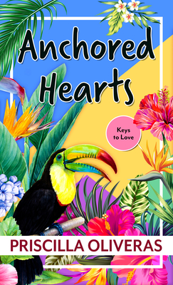 Anchored Hearts (Keys to Love, 2)