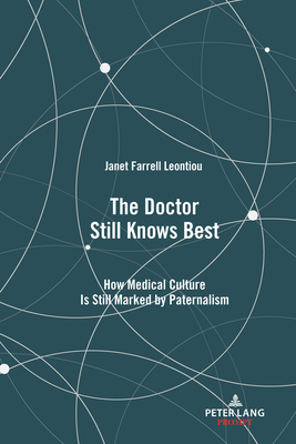 The Doctor Still Knows Best (Health Communication)