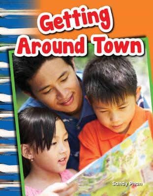 Getting Around Town (Social Studies Readers : Content and Literacy)