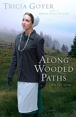 Image for Along Wooded Paths (Big Sky, Book 2)