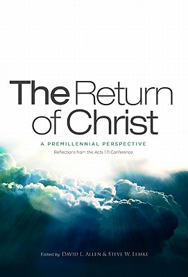 Image for The Return of Christ: A Premillennial Perspective