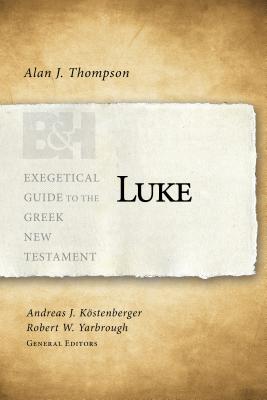 Image for Luke (Exegetical Guide to the Greek New Testament)