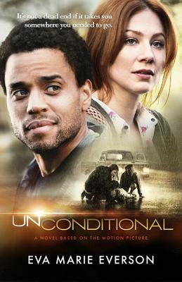 Unconditional: A Novel