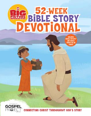The Big Picture Interactive 52-Week Bible Story Devotional: Connecting Christ Throughout Gods Story (The Big Picture Interactive / The Gospel Project)
