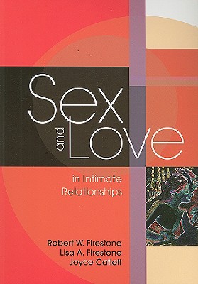 Sex and Love in Intimate Relationships