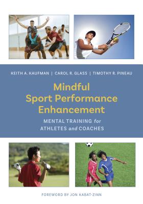 Mindful Sport Performance Enhancement: Mental Training for Athletes and Coaches Image for Mindful Sport Performance Enhancement: Mental Training for Athletes and Coaches
