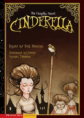 Cinderella: The Graphic Novel (Graphic Spin) (Graphic Spin (Quality Paper))