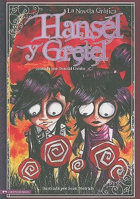 Hansel y Gretel: La Novela Grafica (Graphic Spin en Espaol) (Spanish Edition)