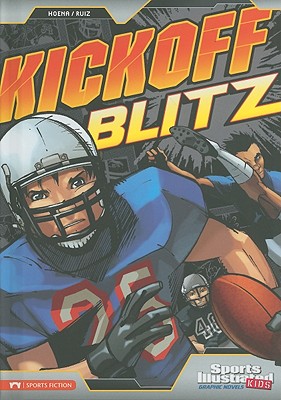 Kickoff Blitz (Sports Illustrated Kids Graphic Novels)