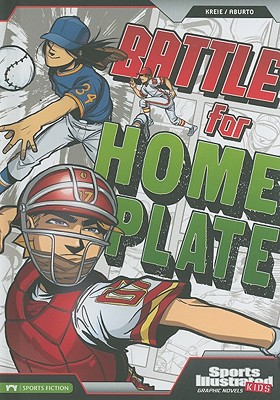Battle for Home Plate (Sports Illustrated Kids Graphic Novels)