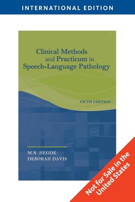 Clinical Methods and Practicum in Speech-Language Pathology, International Edition