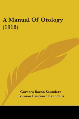 A Manual Of Otology (1918)