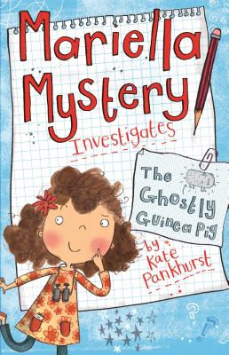 Mariella Mystery Investigates the Ghostly Guinea Pig (Mariella Mysteries)