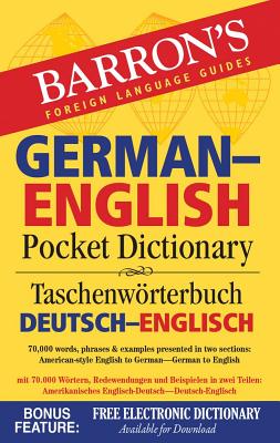 Image for Barron's German-English Pocket Dictionary: 70,000 words, phrases & examples presented in two sections: American style English to German -- German to English (Barron's Pocket Bilingual Dictionaries)