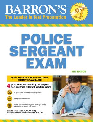 Barron's Police Sergeant Examination, 6th Edition (Barron's Test Prep)