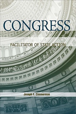 Congress: Facilitator of State Action