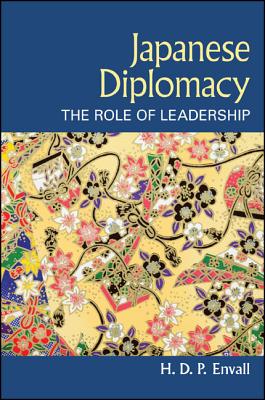 Japanese Diplomacy: The Role of Leadership (James N Rosenau Global Politcs)
