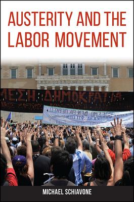 Austerity and the Labor Movement (Suny Press Open Access)