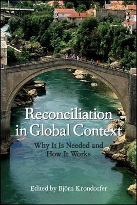 Reconciliation in Global Context (Suny Press Open Access)