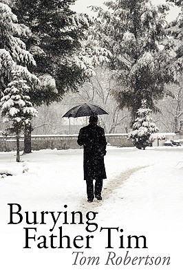 Image for Burying Father Tim Burying Father Tim