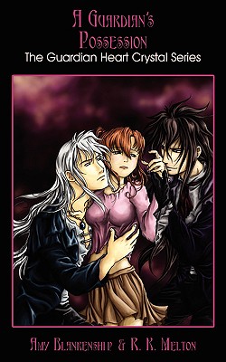 A Guardian's Possession: The Guardian Heart Crystal Series