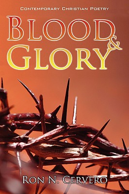 Image for Blood & Glory: Contemporary Christian Poetry