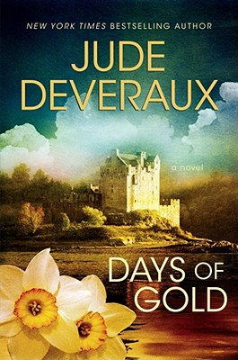 Days of gold : a novel