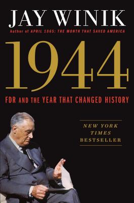 Image for 1944  FDR and the Year That Changed History