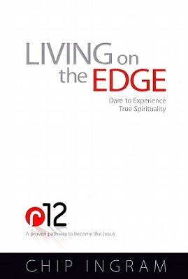 Living on the Edge: Dare to Experience True Spirituality