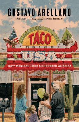 Image for Taco USA: How Mexican Food Conquered America