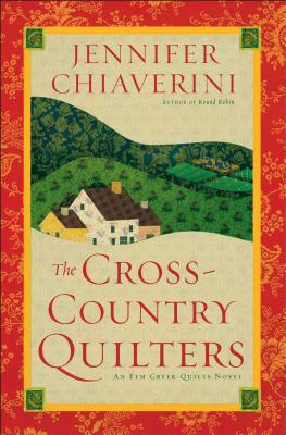 Image for The Cross-Country Quilters: An Elm Creek Quilts Novel (The Elm Creek Quilts)